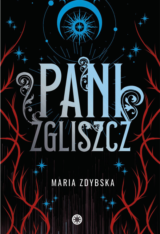 okładka Pani Zgliszcz ebook | epub, mobi, pdf | Maria Zdybska