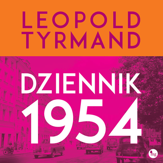 okładka Dziennik 1954 audiobook | MP3 | Leopold Tyrmand