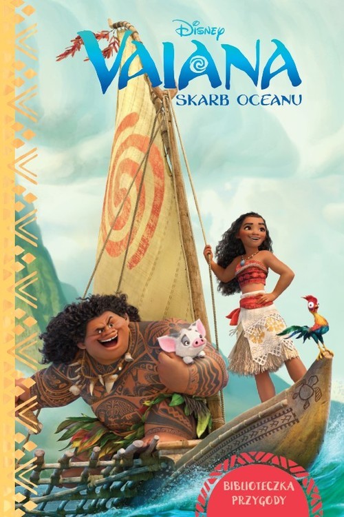 okładka Disney Vaiana Skarb oceanu Biblioteczka przygody książka