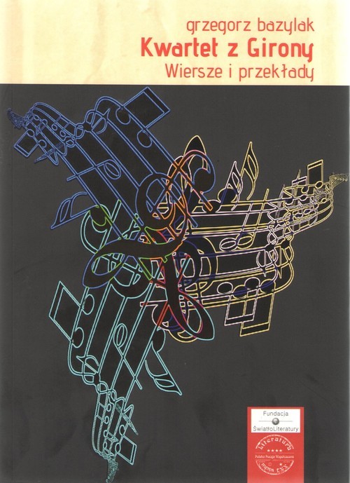 okładka Kwartet z Girony Wiersze i przekłady książka | Grzegorz Bazylak