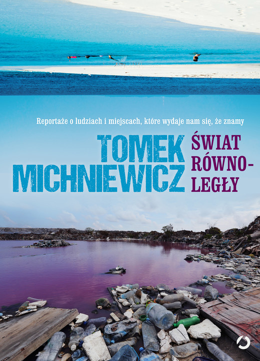 okładka Świat równoległy ebook | epub, mobi | Tomasz Michniewicz