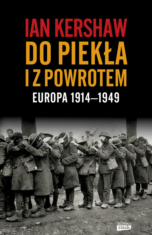 okładka Do piekła i z powrotem: Europa 1914–1949 ebook | epub, mobi | Ian Kershaw