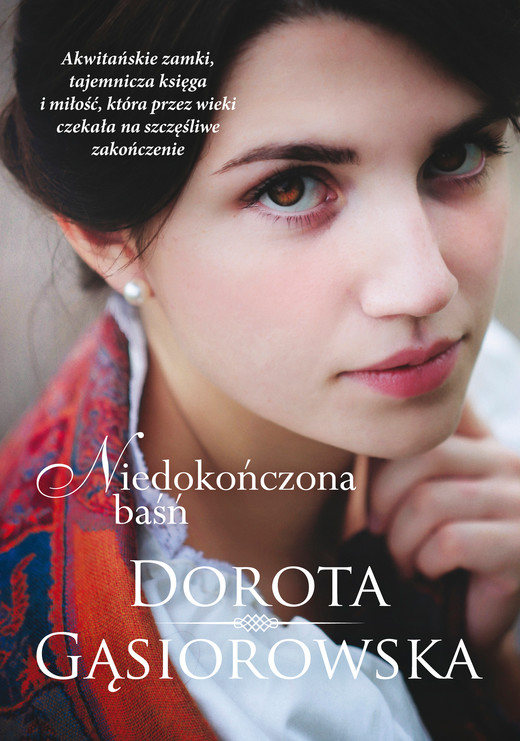 okładka Niedokończona baśń ebook | epub, mobi | Dorota Gąsiorowska
