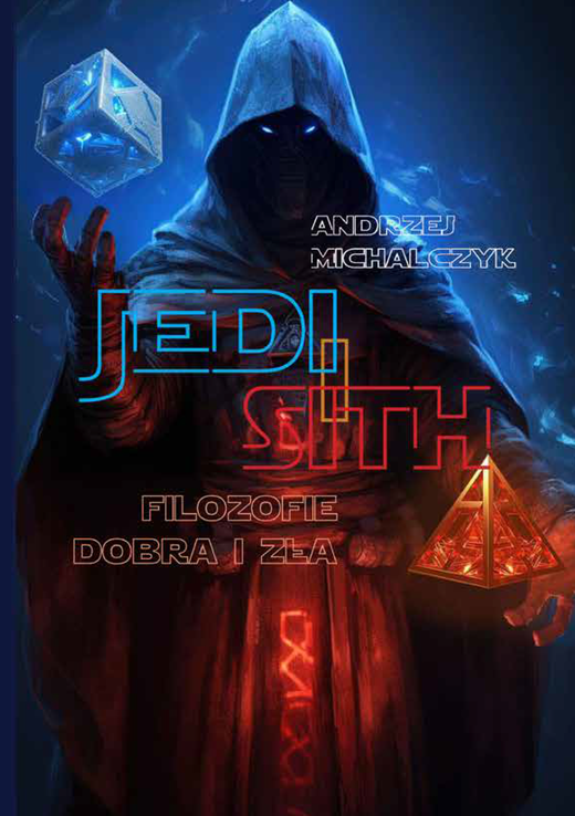 okładka Sith i Jedi. Filozofie dobra i zła ebook | epub, mobi, pdf | Andrzej Michalczyk