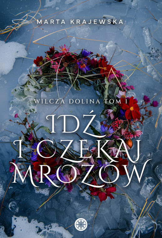 okładka Idź i czekaj mrozów ebook | epub, mobi, pdf | Marta Krajewska