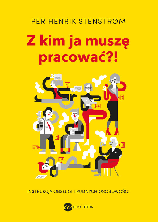 okładka Z kim ja muszę pracować?! ebook | epub, mobi | Per Henrik Stenstrom
