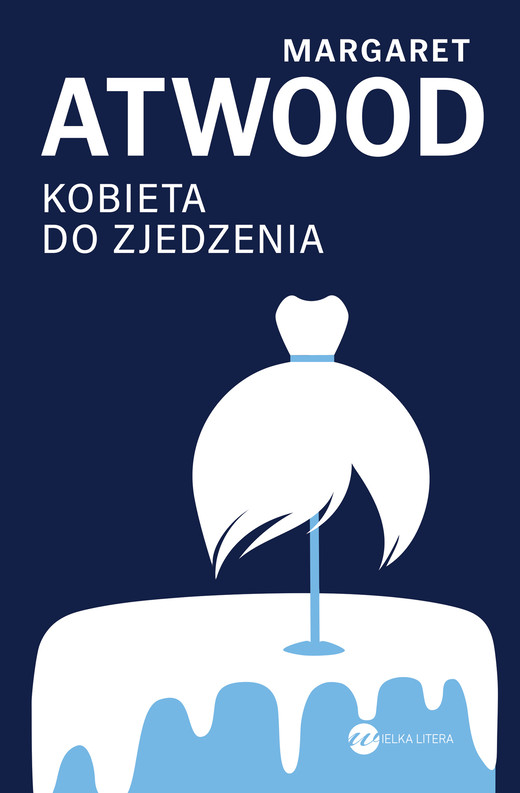 okładka Kobieta do zjedzenia ebook | epub, mobi | Margaret Atwood