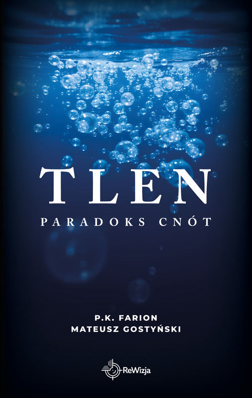 okładka Tlen ebook | epub, mobi | Farion P.K., Mateusz Gostyński