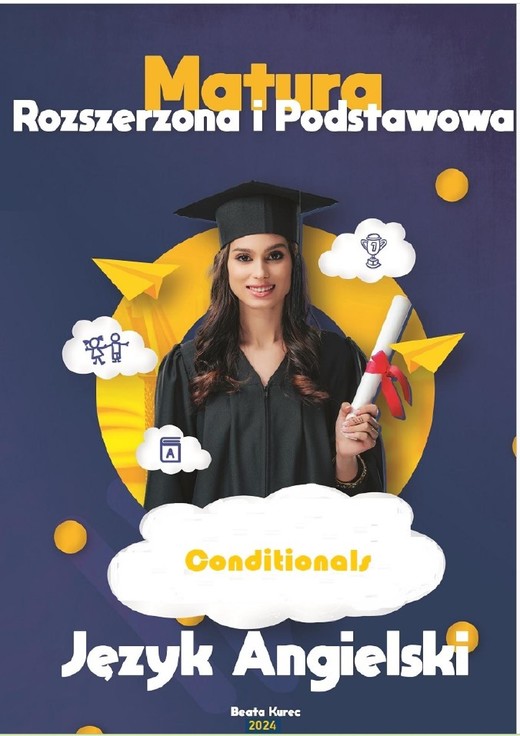 okładka Conditionals MATURA PODSTAWOWA I ROZSZERZONA ebook | pdf | Beata Kurec