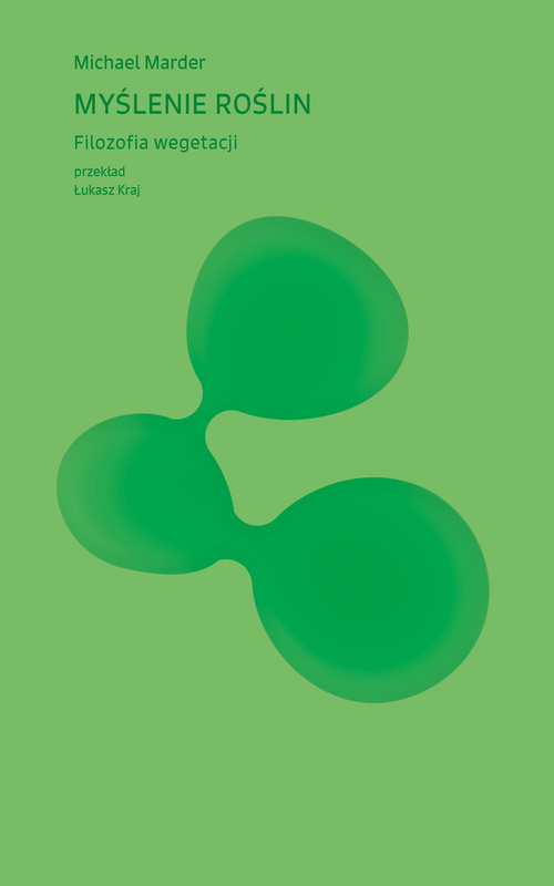 okładka Myślenie roślin ebook | epub, mobi | Michael Marder