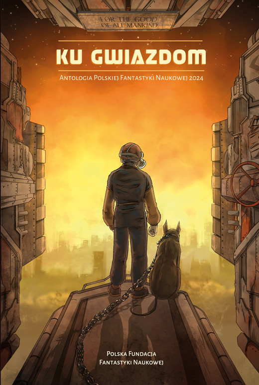 okładka Ku gwiazdom. Antologia Polskiej Fantastyki Naukowej 2024 ebook | epub, mobi | Praca zbiorowa