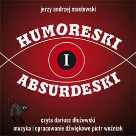 okładka Humoreski - absurdeski audiobook | MP3 | Jerzy Andrzej Masłowski