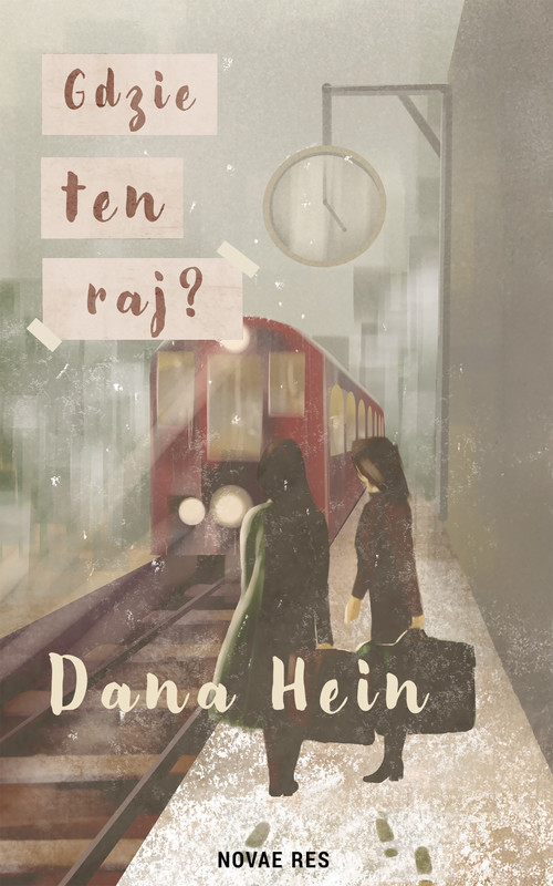 okładka Gdzie ten raj? ebook | epub, mobi | Dana Hein