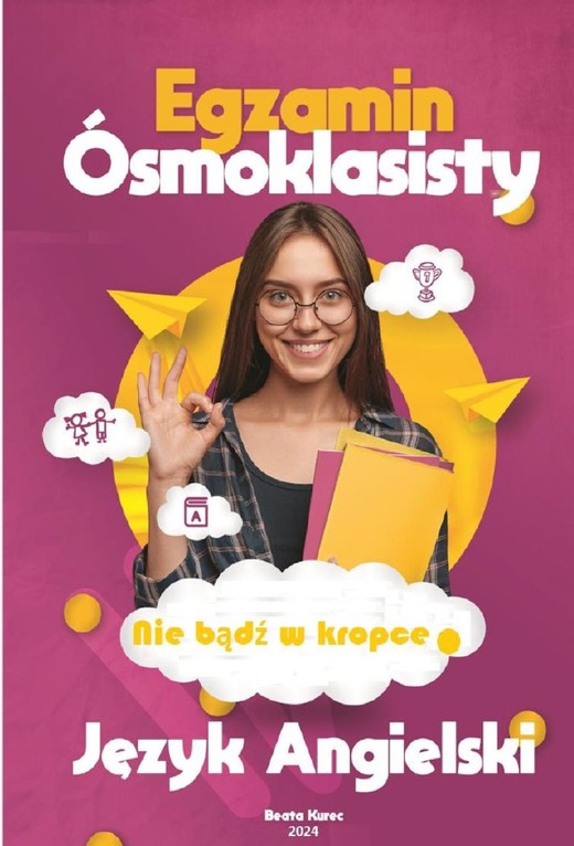 okładka Nie bądź w kropce. Egzamin ósmoklasisty. Język angielski ebook | pdf | Beata Kurec