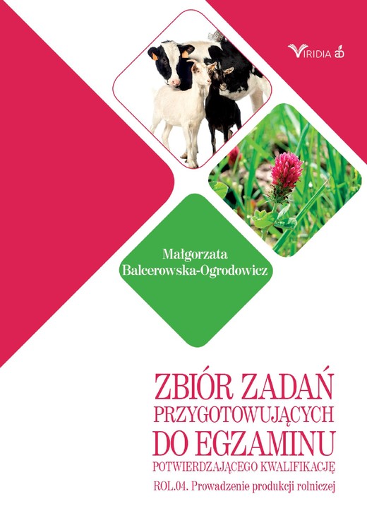 okładka Zbiór zadań ROL. 04 Prowadzenie produkcji rolniczej ebook | pdf | Małgorzata Balcerowska-Ogrodowicz