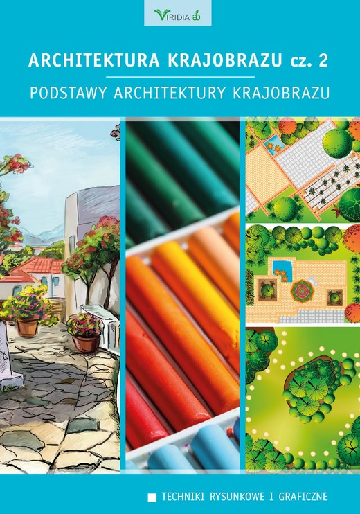 okładka Architektura krajobrazu cz.2 ebook | pdf | Edyta Gadomska, Krzysztof Gadomski, Maciej Żołnierczuk