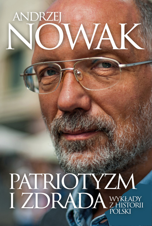 okładka Patriotyzm i zdrada ebook | epub, mobi | Andrzej Nowak