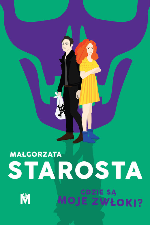 okładka Gdzie są moje zwłoki? ebook | epub, mobi | Małgorzata Starosta