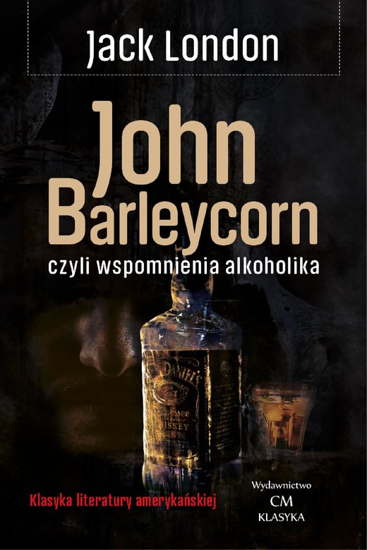 okładka John Barleycorn, czyli wspomnienia alkoholika ebook | epub, mobi | Jack London