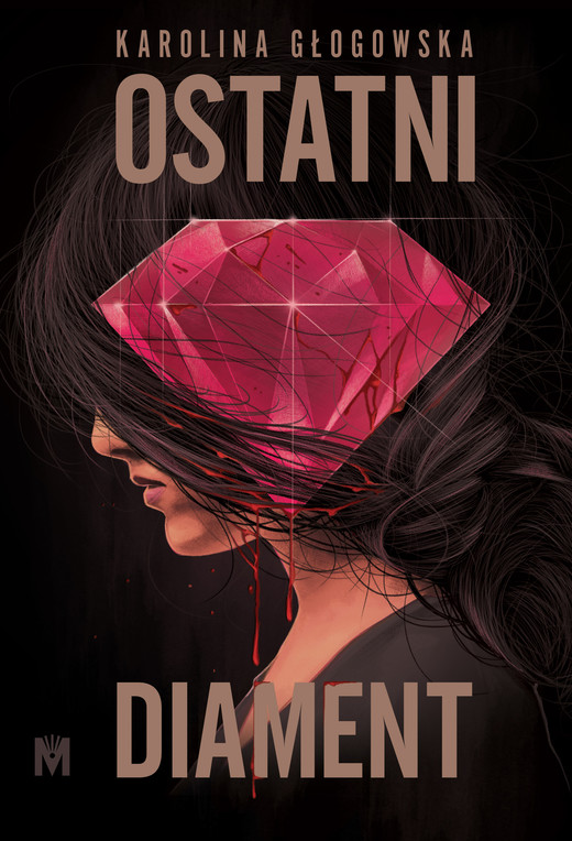 okładka Ostatni diament ebook | epub, mobi | Karolina Głogowska