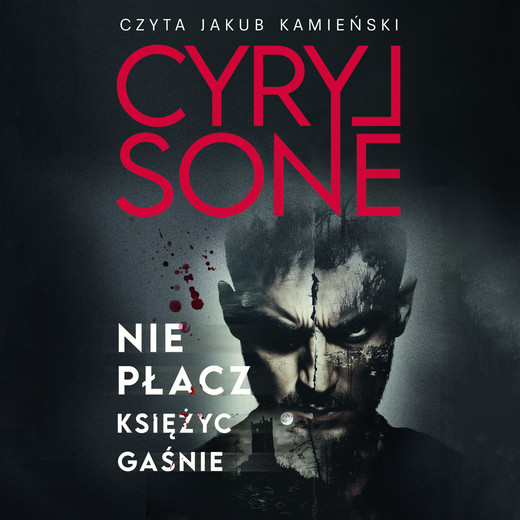 okładka Nie płacz, księżyc gaśnie audiobook | MP3 | Cyryl Sone