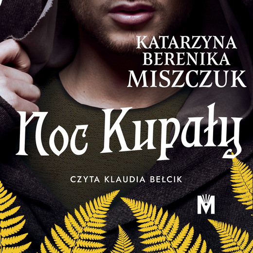 okładka Noc Kupały audiobook | MP3 | Katarzyna Berenika