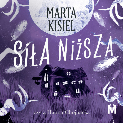 okładka Siła niższa audiobook | MP3 | Marta Kisiel
