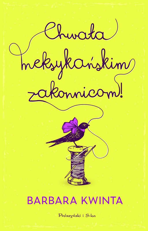okładka Chwała meksykańskim zakonnicom ebook | epub, mobi | Barbara Kwinta