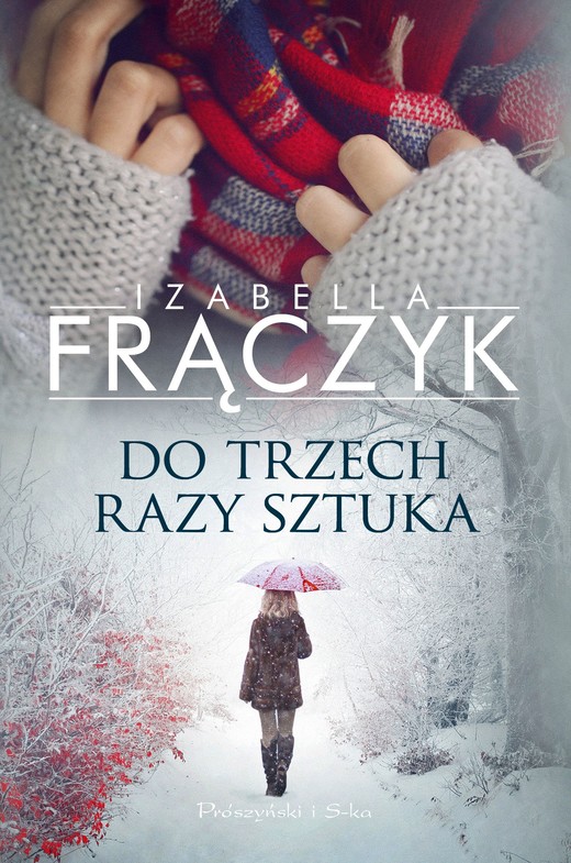 okładka Do trzech razy sztuka ebook | epub, mobi | Izabella Frączyk