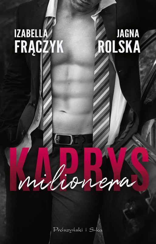 okładka Kaprys milionera ebook | epub, mobi | Jagna Rolska, Izabella Frączyk