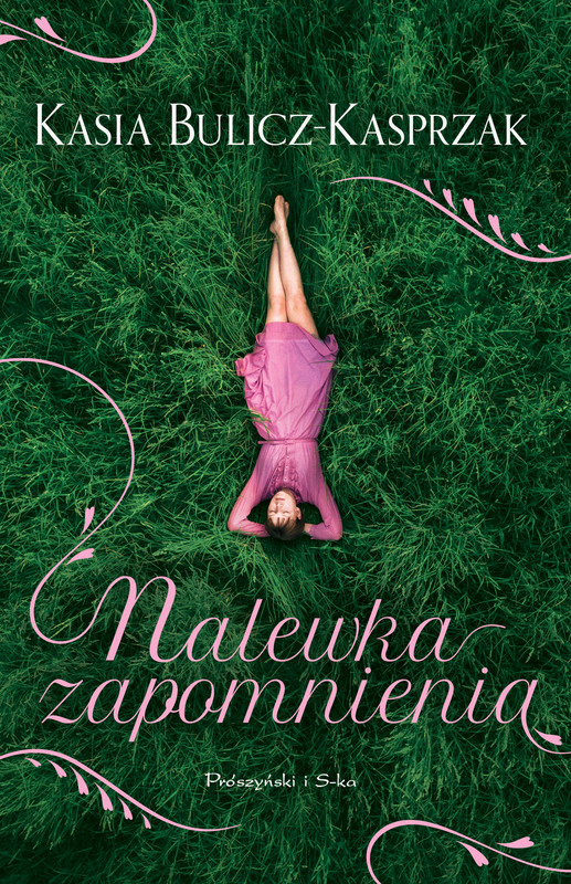 okładka Nalewka Zapomnienia ebook | epub, mobi | Kasia Bulicz-Kasprzak
