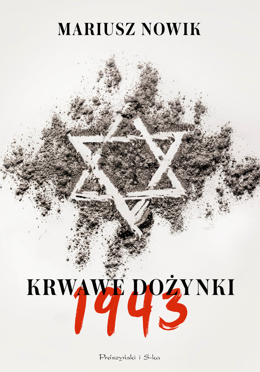 okładka Krwawe dożynki. 1943 ebook | epub, mobi | Nowik Mariusz