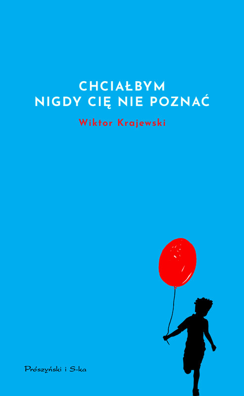 okładka Chciałbym nigdy cię nie poznać ebook | epub, mobi | Wiktor Krajewski