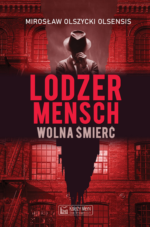 okładka Lodzermensch. Wolna śmierć książka