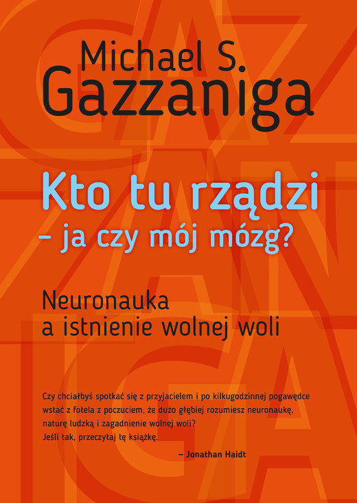 okładka Kto tu rządzi - ja czy mój mózg? ebook | epub, mobi | Michael S. Gazzaniga