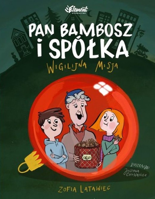 okładka Pan Bambosz i spółka. Wigilijna misja książka