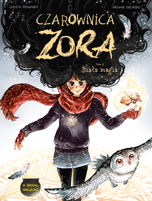 okładka Biała magia. Czarownica Zora. Tom 3 książka
