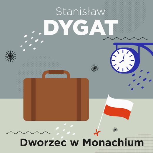 okładka Dworzec w Monachium audiobook | MP3 | Stanisław Dygat