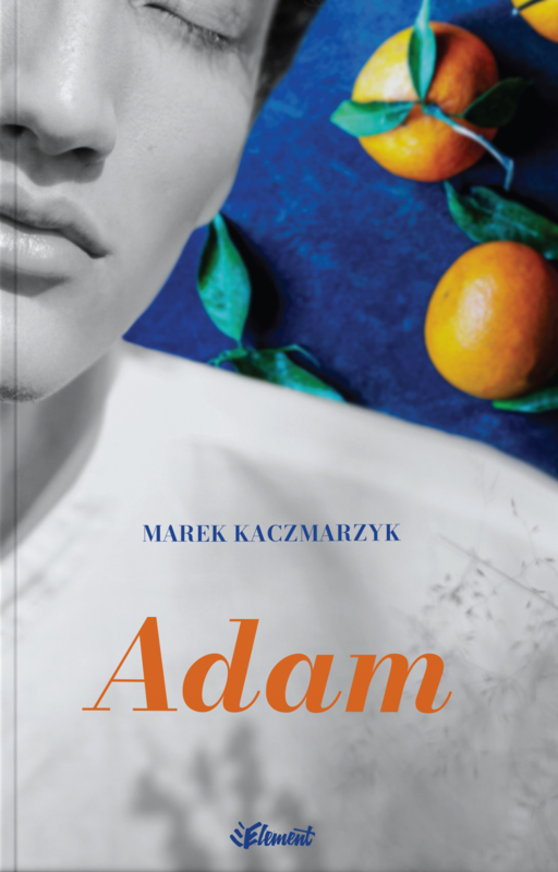 okładka Adam ebook | epub, mobi | Marek Kaczmarzyk
