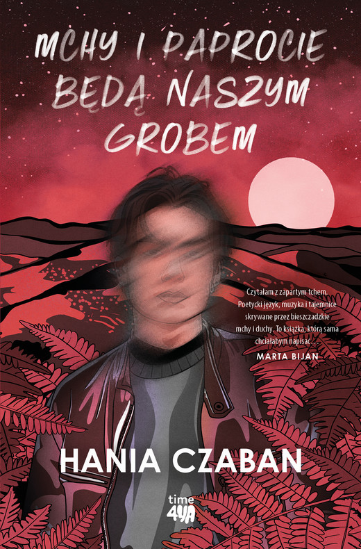 okładka Mchy i paprocie będą naszym grobem ebook | epub, mobi | Hania Czaban