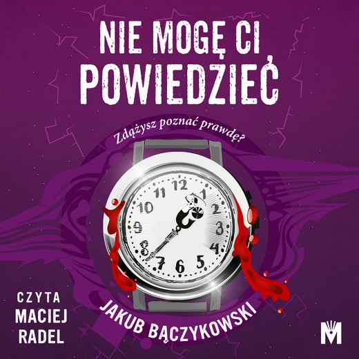 okładka Nie mogę ci powiedzieć audiobook | MP3 | Jakub Bączykowski
