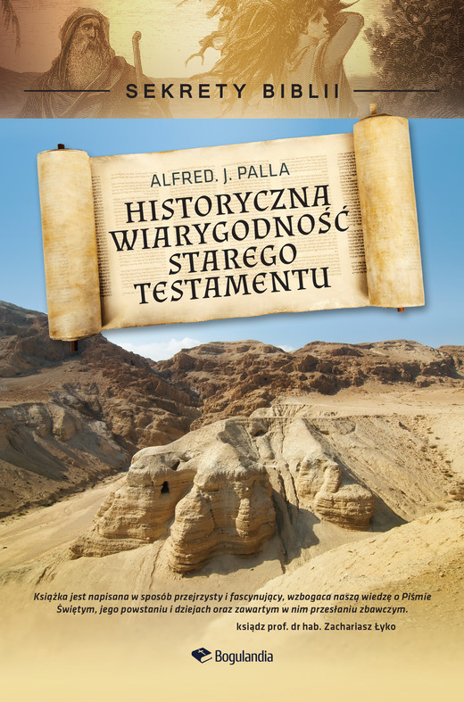 okładka Sekrety Biblii - Historyczna wiarygodność Starego Testamentu ebook | epub, mobi | Alfred J. Palla