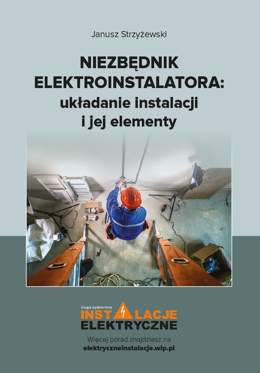 okładka Niezbędnik elektroinstalatora układanie instalacji i jej elementy ebook | epub, mobi, pdf | Janusz Strzyżewski