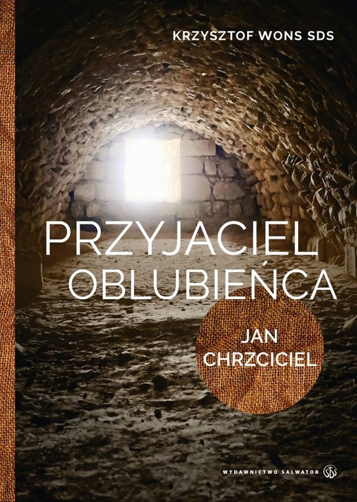 okładka Przyjaciel Oblubieńca. Lectio divina z Janem Chrzcicielem książka