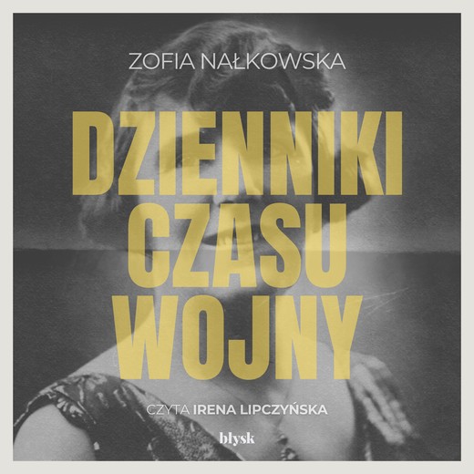 okładka Dzienniki czasu wojny audiobook | MP3 | Zofia Nałkowska