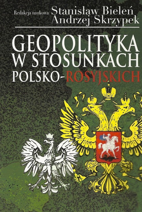 okładka Geopolityka w stosunkach polsko-rosyjskich książka