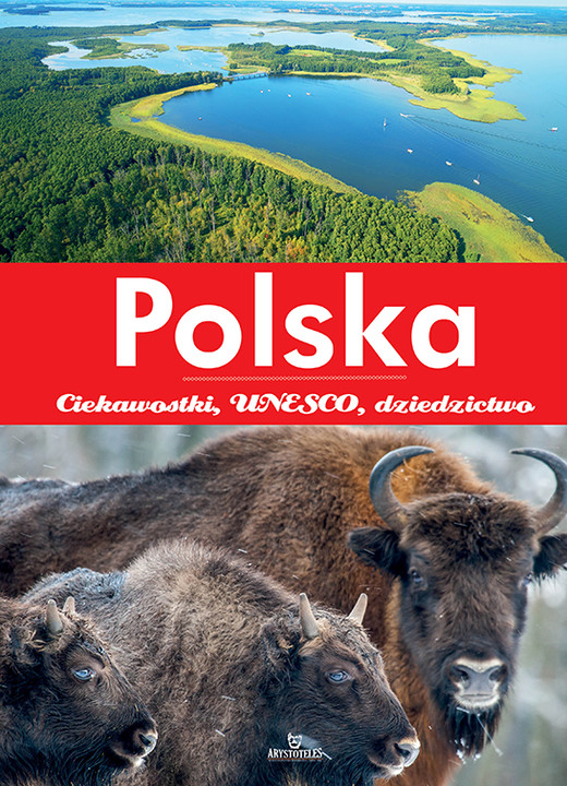 okładka Polska. Ciekawostki, UNESCO, dziedzictwo książka