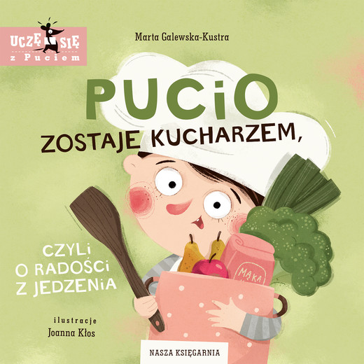 okładka Pucio zostaje kucharzem, czyli o radości z jedzenia wyd. 2025 książka