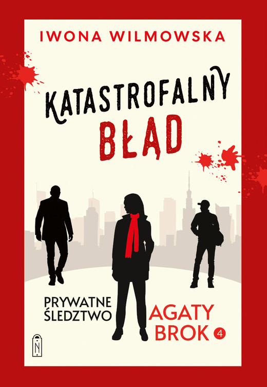 okładka Katastrofalny błąd. Prywatne śledztwo Agaty Brok. Tom 4 wyd. 2025 książka