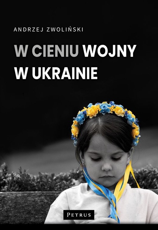 okładka W cieniu wojny w Ukrainie książka